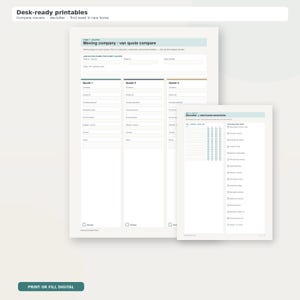 May include: Two white printable sheets with black text and lines. The first sheet is a moving company quote comparison form with three columns. The second sheet is a declutter and new-home essentials checklist. Text includes Desk-ready printables.