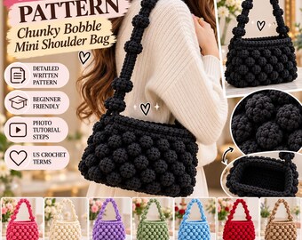May include: A crochet pattern for a chunky bobble mini shoulder bag. The text reads CROCHET PATTERN Chunky Bobble Mini Shoulder Bag. The image displays a black bag with a bobble texture and a matching strap, plus various colour options.
