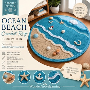 May include: A round crochet rug pattern titled Ocean Beach Crochet Rug by WonderGrovelearning. The design features a sandy beige beach area and blue ocean waves with white foam accents, decorated with small crocheted shells and anchors. 86 cm.