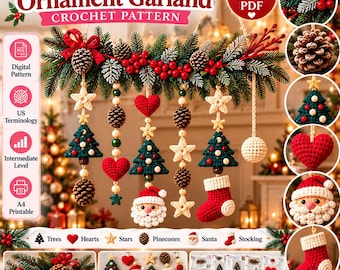 May include: A digital crochet pattern for an Evergreen Ornament Garland featuring 28 pages. The design includes crocheted Christmas trees, red hearts, stars, pinecones, a Santa face, and a stocking, all suspended from a festive evergreen branch.