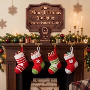 May include: A digital PDF crochet pattern bundle for 4-in-1 mini Christmas stockings. The sign features the text 4-in-1 Mini Christmas Stocking Crochet Pattern Bundle. Four crocheted stockings in red, white, and green hang from hooks.