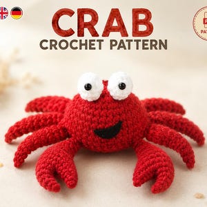 Könnte beinhalten: Ein roter gehäkelter Krebs mit zwei großen weißen Augen mit schwarzen Pupillen und einem schwarzen gestickten Mund. Der Text CRAB CROCHET PATTERN und ein kreisförmiges PDF PATTERN Symbol stehen über dem Krebs, der acht Beine und zwei Scheren hat.