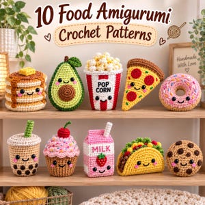 Virkmönsterpaket för mat | 10 Amigurumi PDF-mönster | Pannkaks- och munkmönster för taco och cupcake | Nybörjare, kawaii, lekmat, virkning, digital nedladdning