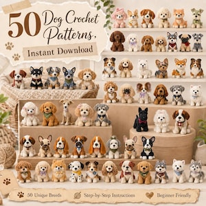 Op de afbeelding: Een verzameling van 50 kleine, handgemaakte gehaakte hondenfiguurtjes in diverse rassen en kleuren, uitgestald op gelaagde planken. De afbeelding bevat de tekst 50 Dog Crochet Patterns, Instant Download, 50 Unique Breeds, Step-by-Step Instructions.
