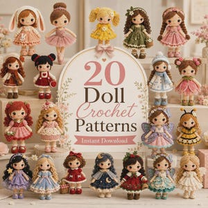 May include: A collection of twenty small crocheted dolls with various outfits and hairstyles arranged around a central sign that reads 20 Doll Crochet Patterns Instant Download. The dolls feature diverse colors, accessories, and clothing styles.