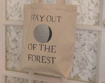 Stay Out of the Forest My Favorite Murder Supernatural Quotes Canvas Tote Bag - SSDGM everyday heavy duty murderino SPN Hunterino