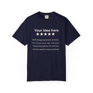 True Navy personalized 5-star review T-shirt by SarcasmArt template with Your idea here, five stars and custom text lines.