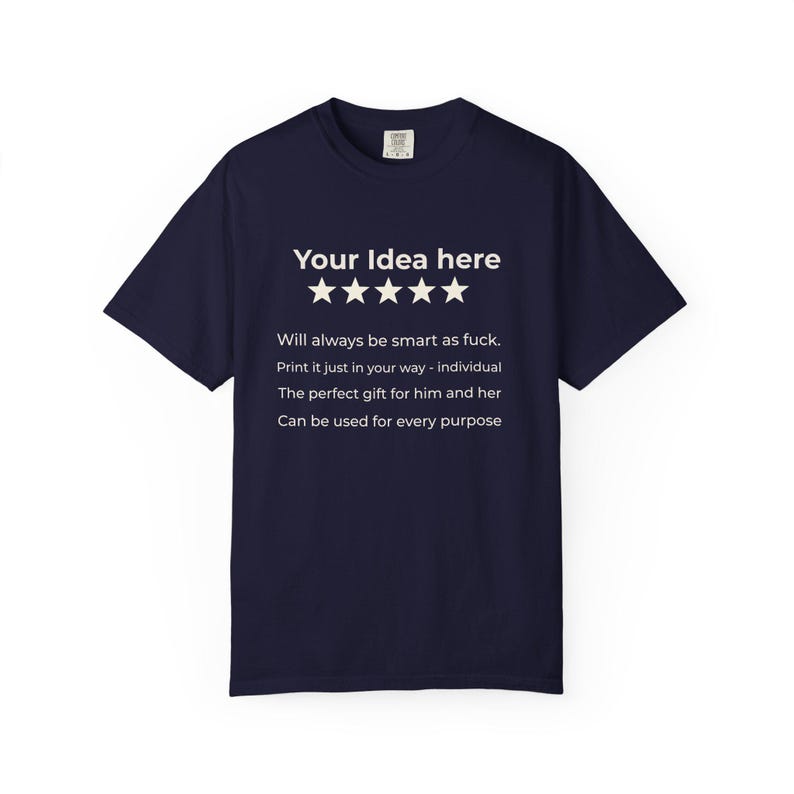 True Navy personalized 5-star review T-shirt by SarcasmArt template with Your idea here, five stars and custom text lines.