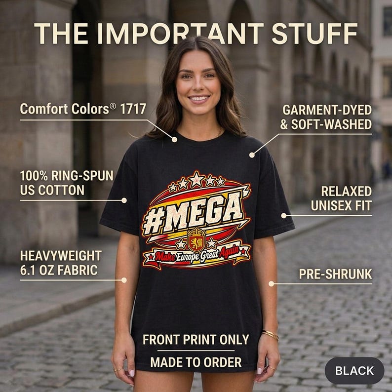 The important stuff about the "#MEGA Make Europe Great Again" Spain T-shirt by SarcasmArt: Comfort Colors 1717, relaxed unisex fit, 100% ring-spun cotton, garment-dyed, sizes S–4XL, made to order, free shipping and 30-day returns.