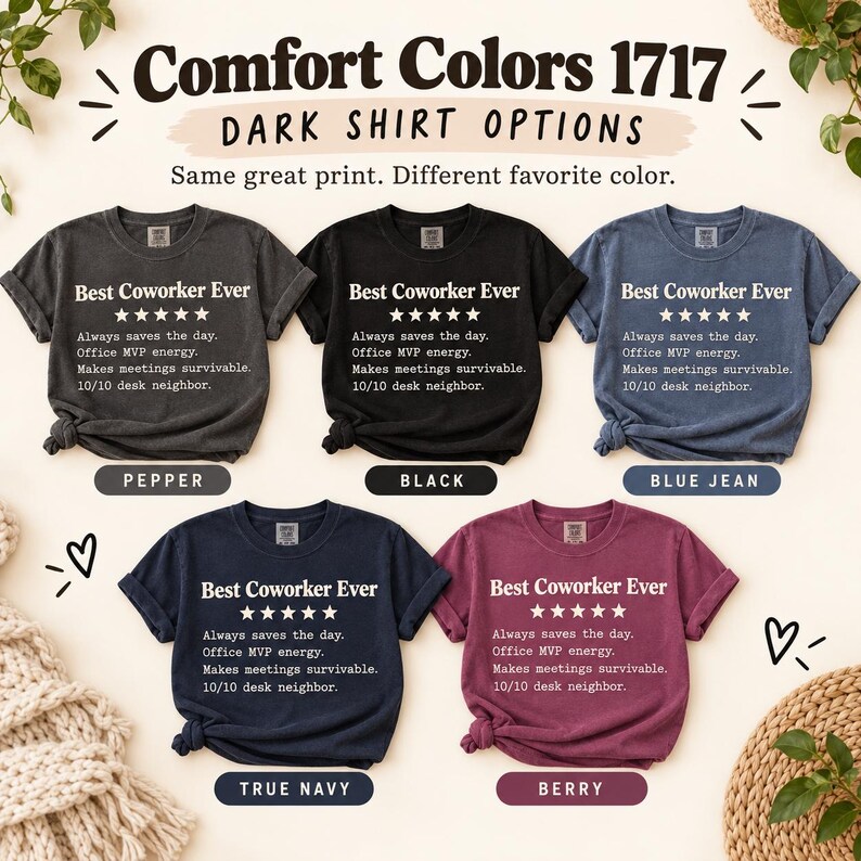 Comfort Colors 1717 dark shirt options for the personalized 5-star review T-shirt by SarcasmArt: Pepper, Black, Blue Jean, True Navy and Berry – same great print, different favorite color.