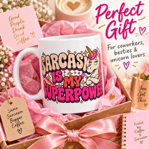 Perfect gift: the "Sarcasm Is My Superpower" unicorn coffee mug by SarcasmArt in a pink gift box with ribbon – for coworkers, besties and unicorn lovers.