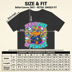 Size and fit chart for the "Depewty Chief of Pewlice" capybara meme T-shirt by SarcasmArt (Bella+Canvas 3001 retail unisex fit): width, length and sleeve length in inches and centimeters for sizes XS to 5XL.