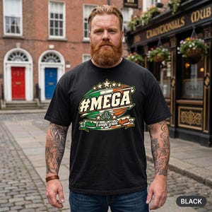 Bearded man in a European old town wearing the "#MEGA Make Europe Great Again" Ireland T-shirt by SarcasmArt in Black.