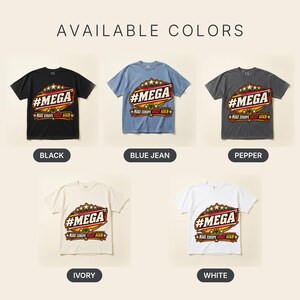 Available colors of the "#MEGA Make Europe Great Again" Germany T-shirt by SarcasmArt: Black, Blue Jean, Pepper, Ivory and White, all with the same #MEGA badge print.