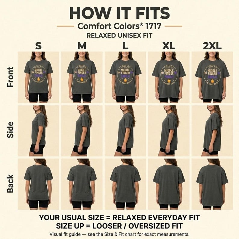 How the "I Miss the Middle Finger Emoji in Work Chat" sarcastic office T-shirt by SarcasmArt fits: front, side and back views in sizes S to 2XL – usual size for a relaxed everyday fit, size up for oversized.