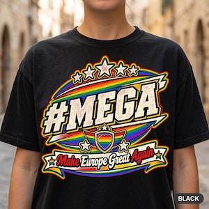 Pride Shirt, Make Europe Great Again Tee, Rainbow LGBTQ Gift, Funny Political Comfort Colors, Pride Month Humor Shirt, Ally Tee