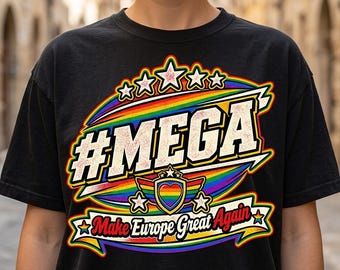 Pride Shirt, Make Europe Great Again Tee, Rainbow LGBTQ Gift, Funny Political Comfort Colors, Pride Month Humor Shirt, Ally Tee
