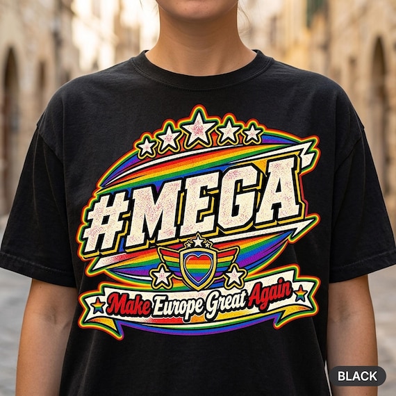 Make Europe Great Again Shirt – Rainbow Edition by SarcasmArt – The #MEGA satire design in rainbow pride colors.