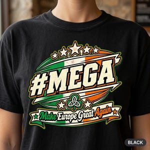 Ireland Shirt, Make Europe Great Again Tee, Irish Flag Gift, Funny Political Comfort Colors, Irish Humor Shirt, Banter Tee