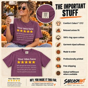 The important stuff about the personalized golden 5-star review T-shirt by SarcasmArt: Comfort Colors 1717, relaxed unisex fit, 100% ring-spun cotton, garment-dyed softness, made to order, professionally printed, free shipping.