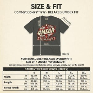 Size and fit chart for the "#MEGA Make Europe Great Again" England T-shirt by SarcasmArt (Comfort Colors 1717): width, length and sleeve in inches and centimeters for sizes S to 4XL.