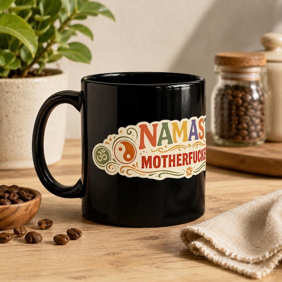 Sarcastic Namaste Yoga Mug – Black by SarcasmArt – The sarcastic namaste design on a black mug for yoga teachers and yogis.