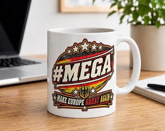 Germany Mug, Make Europe Great Again Coffee Cup, Deutschland Gift, Funny Political 11oz Ceramic Mug, German Flag Gift, Banter Mug