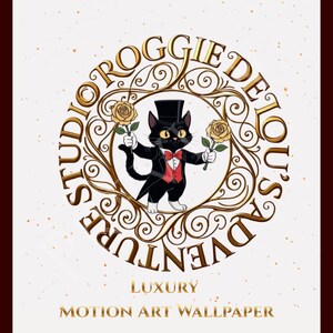 Könnte beinhalten: Eine schwarze Katze mit Zylinder, roter Weste und Fliege hält zwei gelbe Rosen. Die Katze ist in einem kreisförmigen goldenen Filigranrahmen mit dem Text STUDIO ROGGIE DELOU'S ADVENTURE zentriert. Unter dem Rahmen steht der Text LUXURY MOTION ART WALLPAPER.