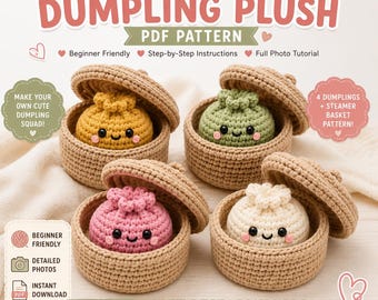 Haakpatroon voor een dumpling en stoommandje (PDF) - Naaivrije dumplingknuffel, amigurumi-voedsel voor beginners, kawaii-tutorial