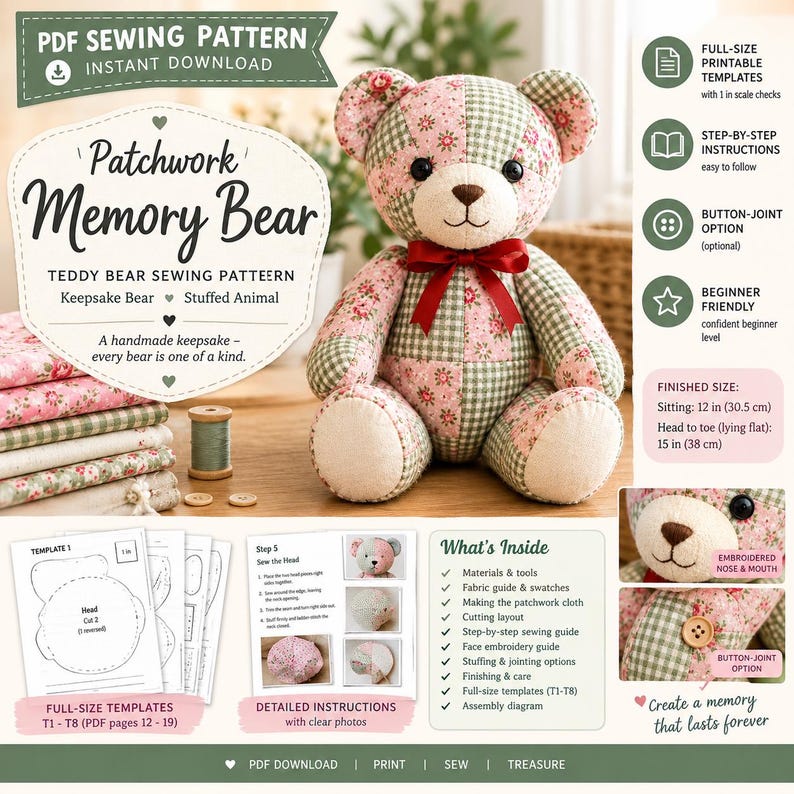 May include: A PDF sewing pattern for a patchwork memory bear featuring a stuffed teddy bear with pink floral and green gingham fabric, a red ribbon bow, and black eyes. Includes printable templates, instructions, and a finished size of 12 inches sitting.