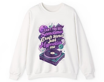 Funny Craft Sweatshirt for Crafters, Sarcastic Maker Quote Crewneck Gift