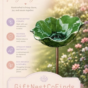 Puede incluir: Un ba&ntilde;o para p&aacute;jaros de cer&aacute;mica verde con forma de flor sobre una estaca de metal. El texto incluye: A LITTLE BEAUTY for Your Garden, Handcrafted to bring charm, joy, and nature together, HANDCRAFTED CERAMIC, WEATHER RESISTANT, ATTRACTS BIRDS NATURALLY, ECO-FRIENDLY & DURABLE, GiftNestCoFinds, CURATED FINDS. JOYFUL MOMENTS. MADE FOR YOU. A PERFECT GIFT FOR NATURE LOVERS.