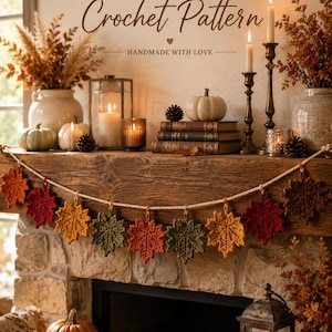 Guirlanda de Folhas de Bordo em Crochê - Padrão, Bandeirinhas de Outono em PDF, Decoração de Outono Faça Você Mesmo, Folhas de Crochê para Iniciantes, Decoração de Lareira para o Dia de Ação de Graças