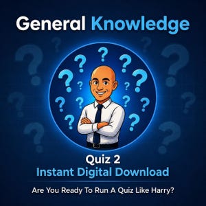 May include: A digital graphic featuring a bald cartoon character in a white shirt and dark tie with arms crossed. The text reads General Knowledge, Quiz 2, Instant Digital Download, and Are You Ready To Run A Quiz Like Harry? against a blue background.
