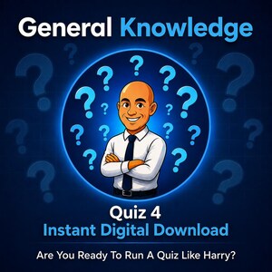 May include: A digital graphic featuring the text General Knowledge, Quiz 4, Instant Digital Download, and Are You Ready To Run A Quiz Like Harry? A cartoon character with a bald head, white shirt, and dark tie stands with arms crossed inside a blue circle surrounded by light blue question marks.