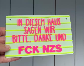 FCK NZS  Schild / Türschild 16x10 cm – klares Statement, auffälliges Design