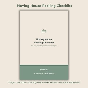 Puede incluir: Un documento de lista de verificación de mudanza en beige y verde oscuro. El texto dice Moving House Packing Checklist, Pack smart, lose nothing, and stay sane on moving day, PlanWithJoy, Planning, made joyful, y A4 PRINT AT HOME INSTANT DOWNLOAD.