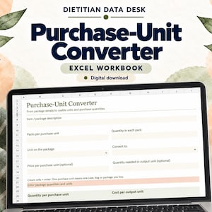 May include: A laptop screen displaying a Purchase-Unit Converter Excel workbook. The interface includes fields for item description, packs per purchase unit, quantity in each pack, unit on the package, convert to, price, and quantity needed.