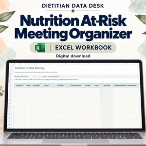 May include: A laptop screen displaying a Nutrition At-Risk Meeting Organizer Excel workbook. The header text reads Dietitian Data Desk, Nutrition At-Risk Meeting Organizer, and Excel Workbook. The spreadsheet includes columns for resident ID, room, date, concern, and notes.