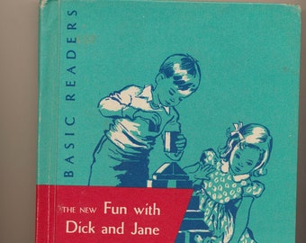 vintage school book, "Fun with D*** and Jane", First Half of First Grade, 1956 edition