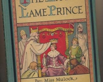 vintage children's book, "The Little Lame Prince", 1916