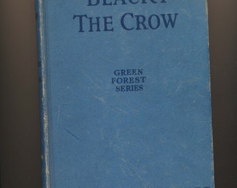 vintage book, Blacky the Crow, Thornton Burgess, Harrison Cady illustrations, 1922