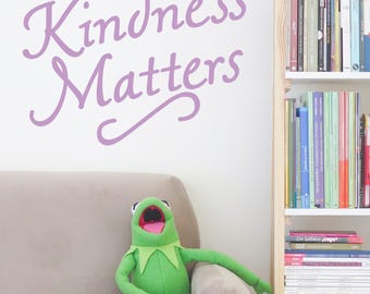 Kindness Matters Vinyl Wall Decal