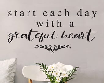 Start Each Day with a Grateful Heart - Positive Count Your Blessings Quote Vinyl Wall Decal for Kitchens, Living Rooms, Bedroom Office Decor