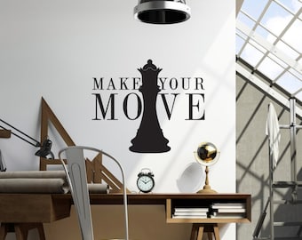 Make Your Move Chess Quote Wall Decal - Vinyl Art Stickers