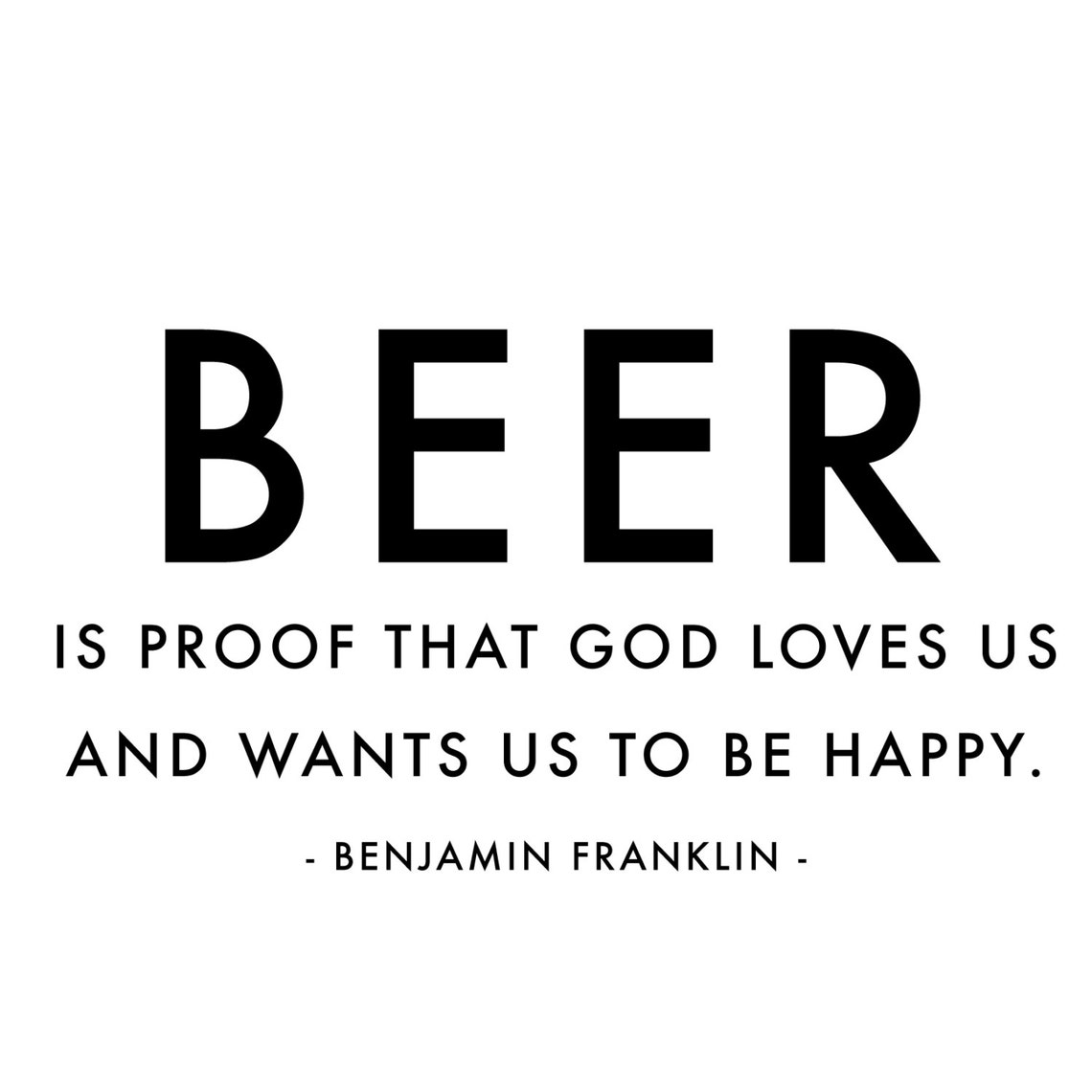 Benjamin Franklin Quotes Beer is Proof Quote Wall Decal Etsy