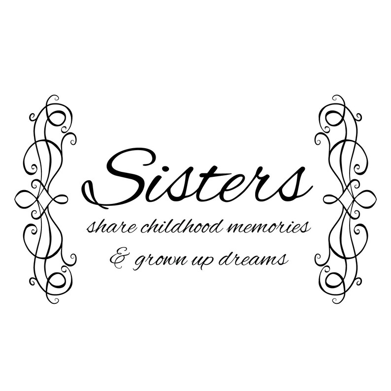 Sisters Childhood Memories Quote Wall Decal Custom Vinyl Art | Etsy