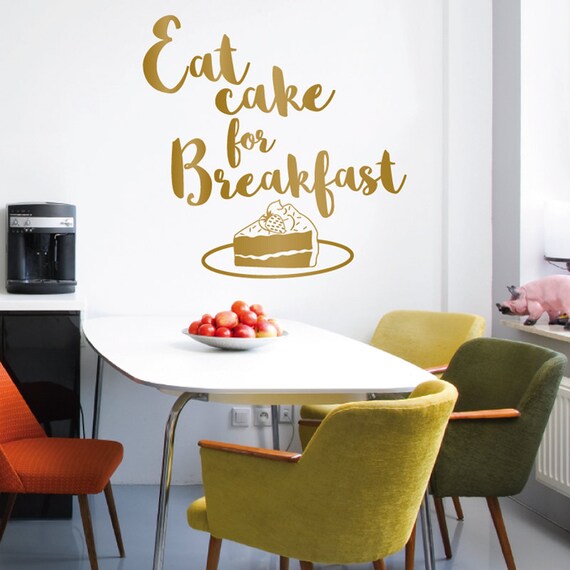 eat cake for breakfast quote wall decal custom quote vinyl | etsy