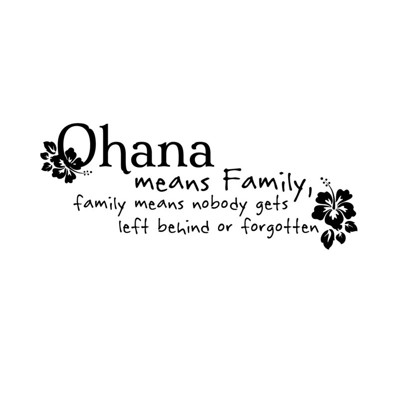 Free Free 50 Ohana Means Family Quote Svg SVG PNG EPS DXF File