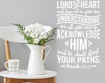 Proverbs 3:5-6 Vinyl Wall Decal – Trust In The Lord Quote